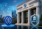 Circle Secures OCC Approval For National Trust Bank